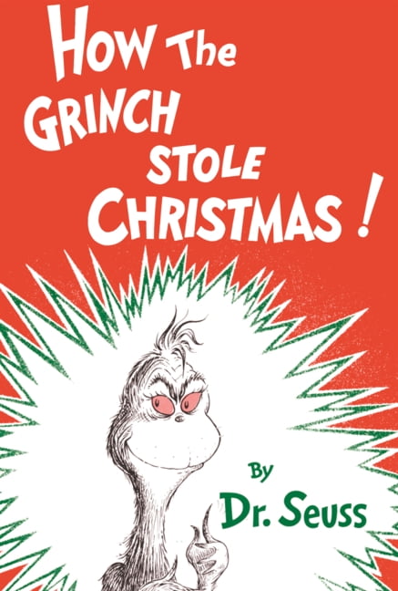 Classic Seuss How the Grinch Stole Christmas, (Hardcover)