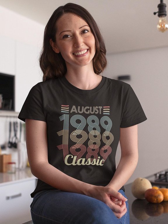 Classic Since August 1989 Women T-Shirt, Female Medium