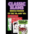 thumbnail image 1 of Classic Slams: Bridge Humor of the '50s and '60s (Paperback) by Nat Gertler, 1 of 1