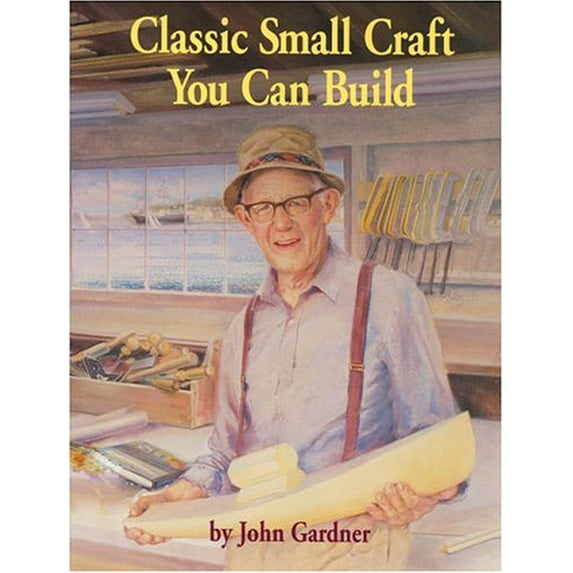 Pre-Owned Classic Small Craft You Can Build (Paperback) 0913372668 9780913372661