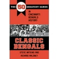 thumbnail image 1 of Classic Sports Classic Bengals: The 50 Greatest Games in Cincinnati Bengals History, (Paperback), 1 of 1