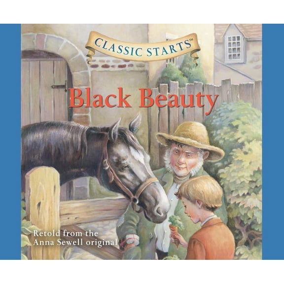 Classic Starts: Black Beauty (Library Edition) (Series #4) (CD-Audio)
