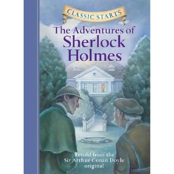 Pre-Owned Classic Starts: The Adventures of Sherlock Holmes, 9781402712173, 1402712170, Hardcover, New edition edition