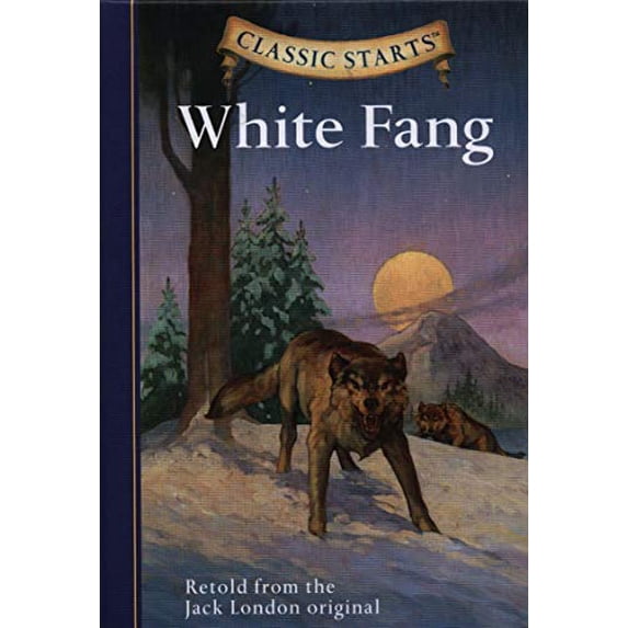 Pre-Owned Classic Starts(r) White Fang (Hardcover) 1402725000 9781402725005