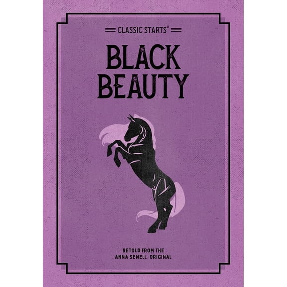 Pre-Owned Classic Starts(r): Classic Starts: Black Beauty (Paperback)