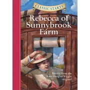 Classic Starts(r): Rebecca of Sunnybrook Farm (Hardcover)