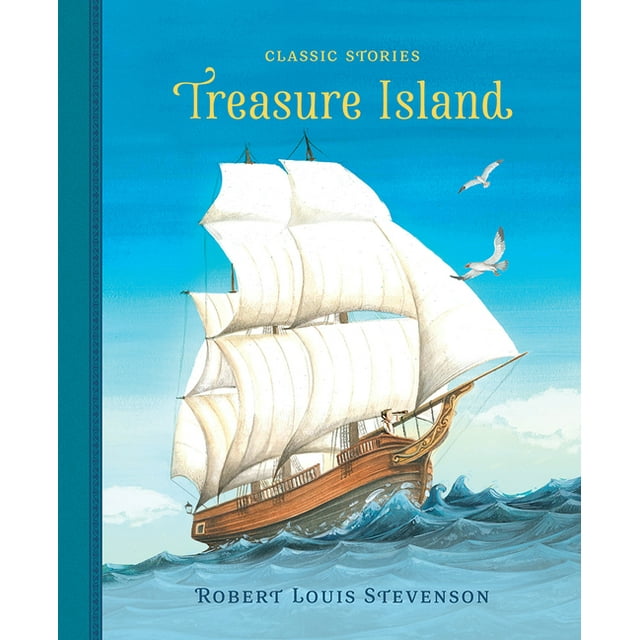 Classic Stories: Treasure Island (Hardcover) - Walmart.com