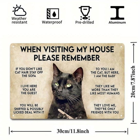 Classic Style Metal Sign "When Visiting My House" Humorous Cat Design Wall Hanging Decoration, Multi-Purpose Iron Art, English Text, Pet Lover Gift, Home Decor