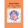 thumbnail image 1 of Classic Sudoku: 300+ Easy sudoku Volume 3, (Paperback), 1 of 1