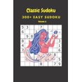thumbnail image 1 of Classic Sudoku: 300+ Easy sudoku Volume 6, (Paperback), 1 of 1