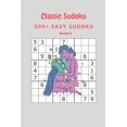 thumbnail image 1 of Classic Sudoku: 300+ Easy sudoku Volume 6, (Paperback), 1 of 1