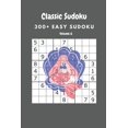 thumbnail image 1 of Classic Sudoku: 300+ Easy sudoku Volume 6, (Paperback), 1 of 1