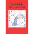 thumbnail image 1 of Classic Sudoku: 300+ Easy sudoku Volume 8, (Paperback), 1 of 1