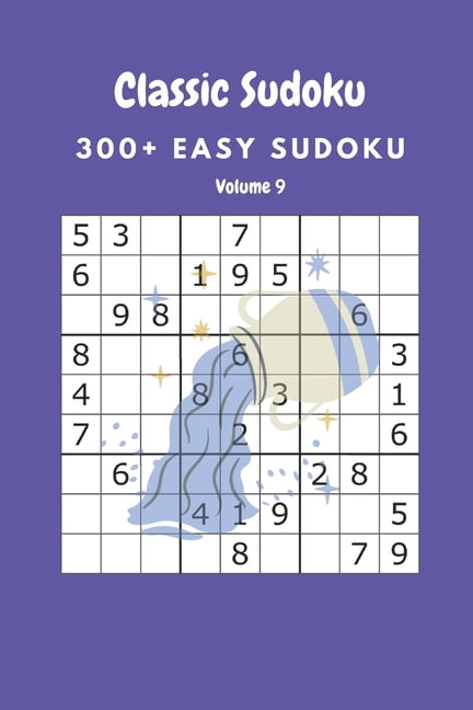 Classic Sudoku: 300+ Easy sudoku Volume 9, (Paperback)