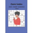 thumbnail image 1 of Classic Sudoku: 300+ Hard sudoku Volume 2, (Paperback), 1 of 1