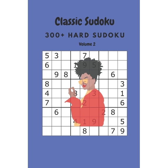 Classic Sudoku: 300+ Hard sudoku Volume 2, (Paperback)