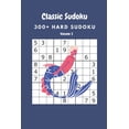 thumbnail image 1 of Classic Sudoku: 300+ Hard sudoku Volume 3, (Paperback), 1 of 1