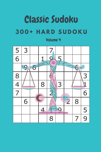 Classic Sudoku: 300+ Hard sudoku Volume 4, (Paperback)