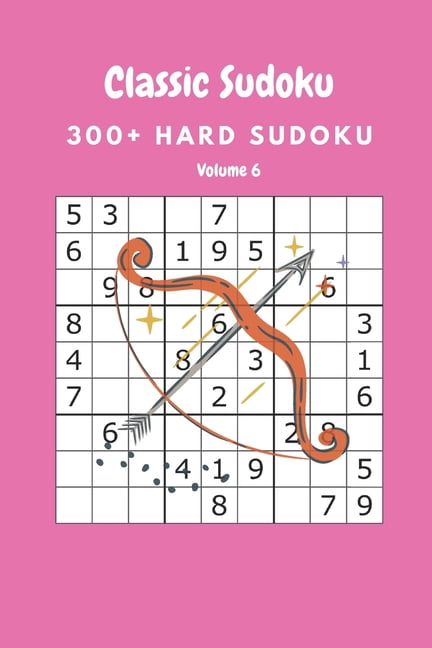 Classic Sudoku: 300+ Hard sudoku Volume 6, (Paperback)