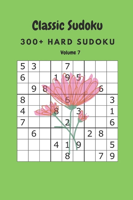 Classic Sudoku: 300+ Hard sudoku Volume 7, (Paperback)
