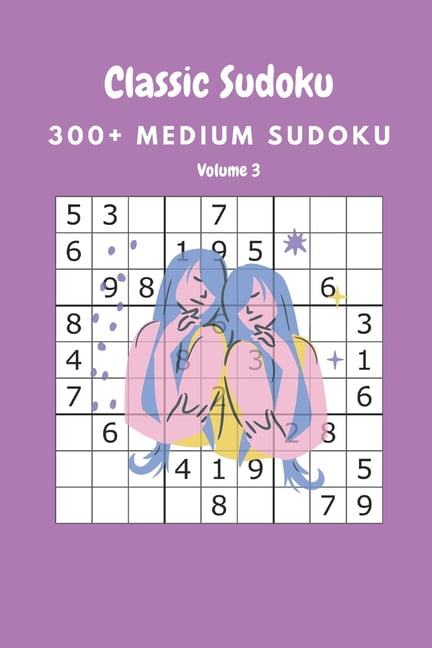 Classic Sudoku: 300+ Medium sudoku Volume 3, (Paperback)