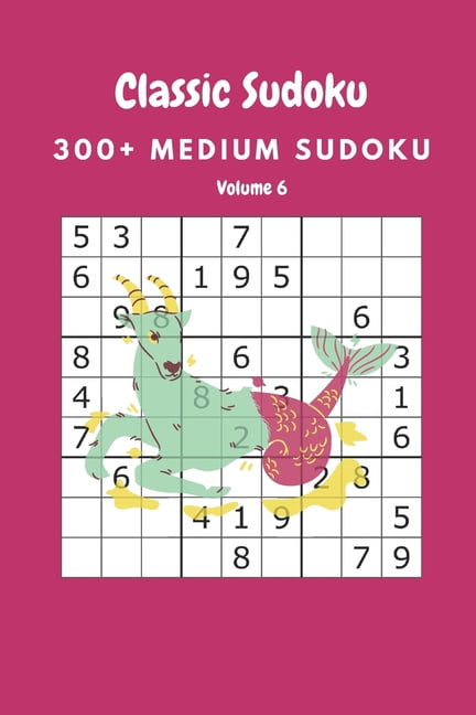 Classic Sudoku: 300+ Medium sudoku Volume 6, (Paperback)