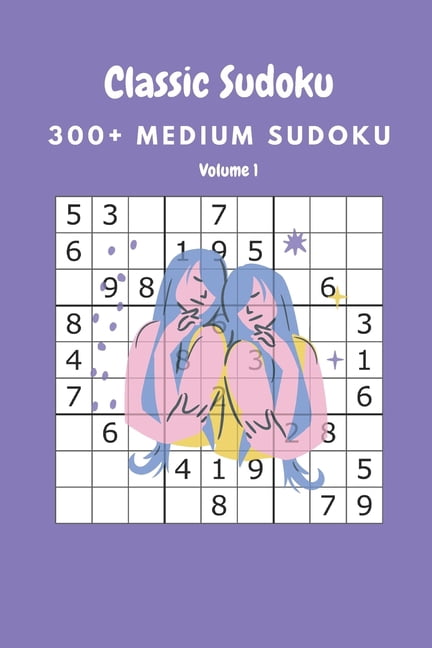 Classic Sudoku: 300+ Medium sudoku Volume 1, (Paperback)