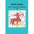 thumbnail image 1 of Classic Sudoku: 300+ Medium sudoku Volume 1, (Paperback), 1 of 1