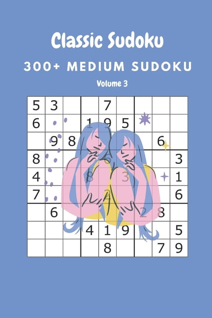 Classic Sudoku: 300+ Medium sudoku Volume 3, (Paperback)