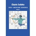 thumbnail image 1 of Classic Sudoku: 300+ Medium sudoku Volume 3, (Paperback), 1 of 1