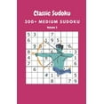 thumbnail image 1 of Classic Sudoku: 300+ Medium sudoku Volume 3, (Paperback), 1 of 1