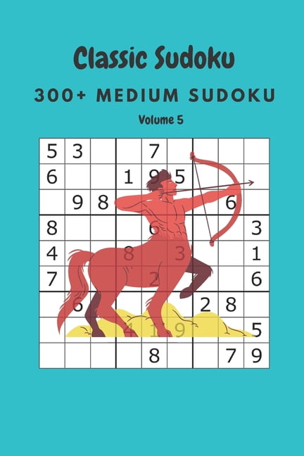 Classic Sudoku: 300+ Medium sudoku Volume 5, (Paperback)