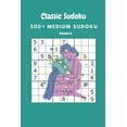thumbnail image 1 of Classic Sudoku: 300+ Medium sudoku Volume 6, (Paperback), 1 of 1
