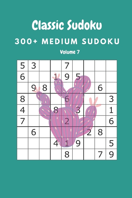 Classic Sudoku: 300+ Medium sudoku Volume 7, (Paperback)