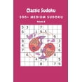 thumbnail image 1 of Classic Sudoku: 300+ Medium sudoku Volume 8, (Paperback), 1 of 1