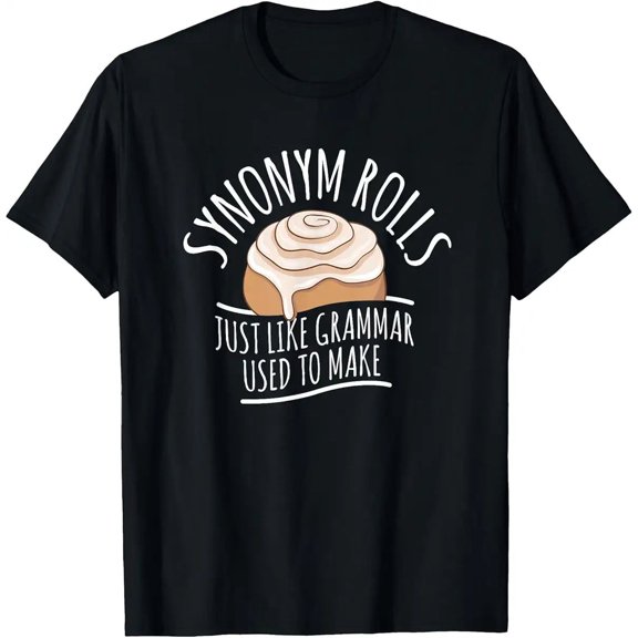 Classic Synonym Rolls Funny English Language Grammar Joke Unisex T-Shirt, S - 5XL