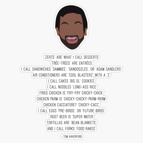Classic TV Sitcom Comedy Character Inventions Tom Haverford Isms Quotes Decal For Laptop Sticker