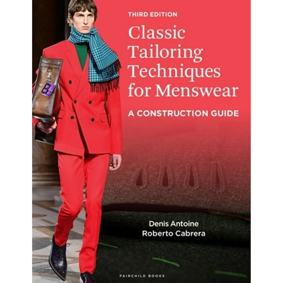 Pre-Owned Classic Tailoring Techniques for Menswear: A Construction Guide - Bundle Book + Studio Access Card (Paperback) 1501372106 9781501372100