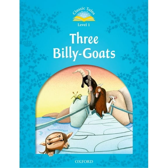 Classic Tales. Level 1 Classic Tales Second Edition: Level 1: The Three Billy Goats Gruff E-Book & Audio Pack, (Paperback)