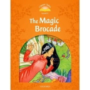Classic Tales. Level 5 Classic Tales Second Edition Level 5 The Magic Brocade E-Book & Audio Pack, Paperback