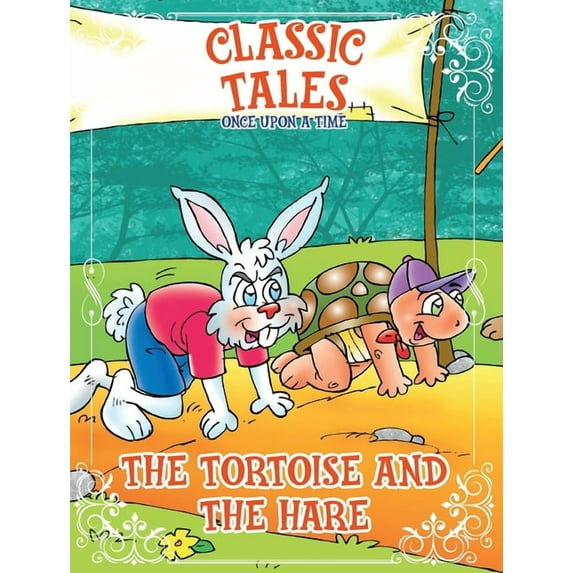 Classic Tales Once Upon a Time - The Tortoise and The Hare, (Paperback)