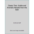 thumbnail image 1 of Pre-Owned Classic Thai: Subtle and Aromatic Recipes from the East Hardcover Kit Chan, 1 of 1