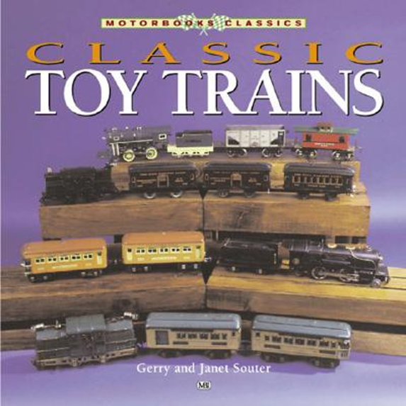 Pre-Owned Classic Toy Trains (Paperback) 0760313679 9780760313671