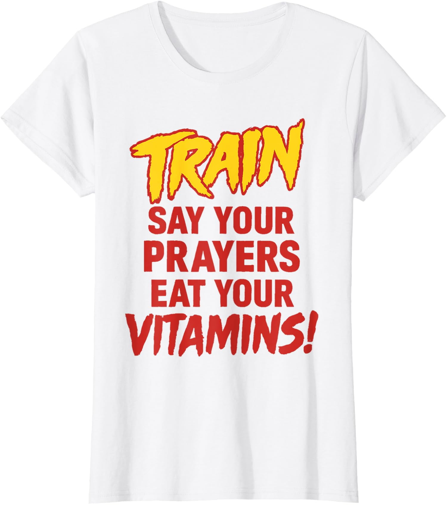 Classic Train Style Say Your Prayers Eat Your Vitamins Motivational ...