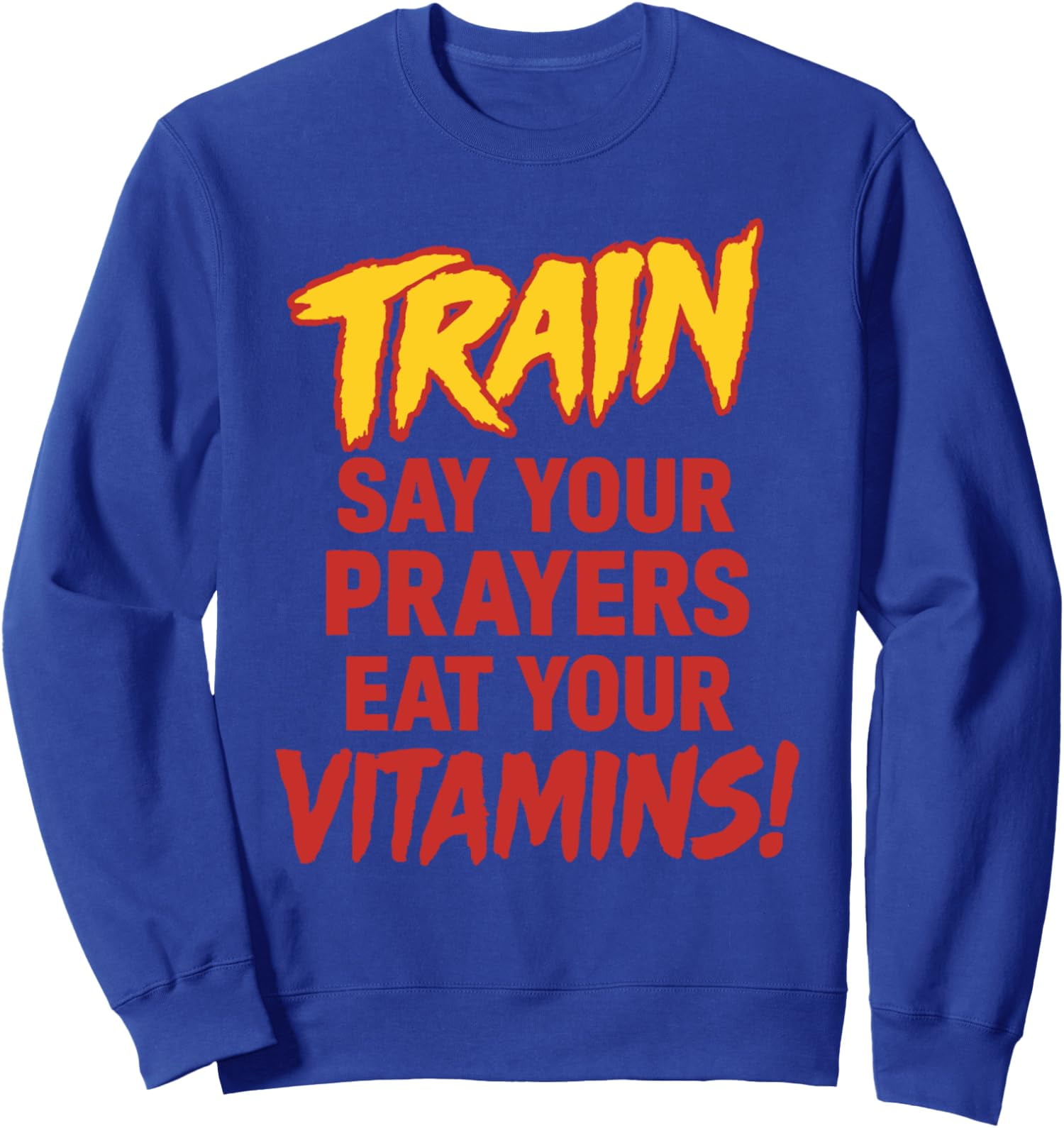 Classic Train Style Say Your Prayers Eat Your Vitamins Motivational ...