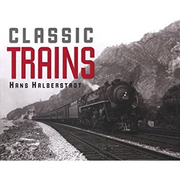 Pre-Owned Classic Trains (Hardcover) 1586631101 9781586631109