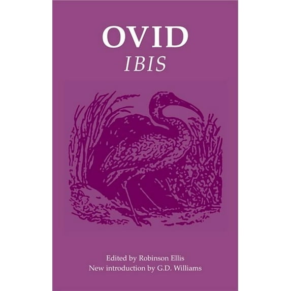 Bristol Phoenix Press Classic Editions Ovid: Ibis, (Paperback)