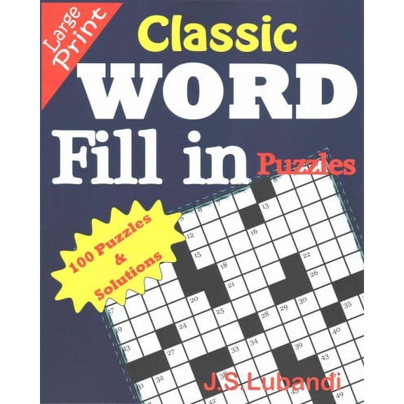Classic Word Fill in Puzzles: Classic WORD Fill in puzzles (Paperback)(Large Print)