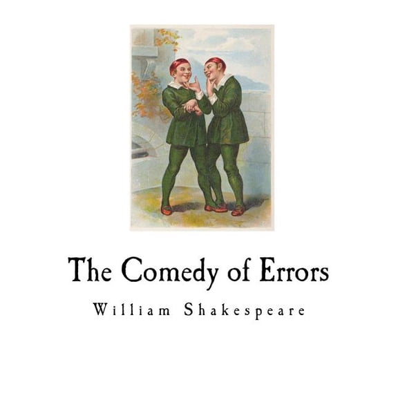 Classic William Shakespeare The Comedy of Errors, (Paperback)