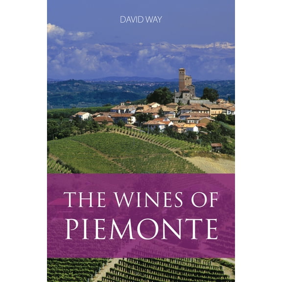 Classic Wine Library The Wines of Piemonte, (Paperback)